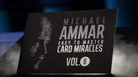 Easy to Master Card Miracles (Gimmicks and Online Instruction) Volume 6 by Michael Ammar - Trick
