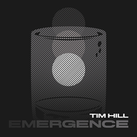 Emergence by Tim Hill