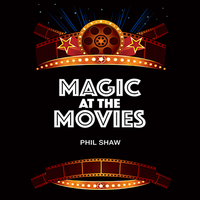 Magic At The Movies by Phil Shaw - Trick