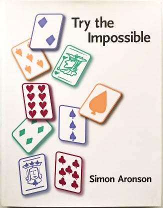 Try The Impossible by Simon Aronson - Rare Book
