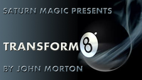 Transform8 (Gimmicks and Online Instructions) by John Morton - Trick
