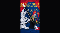 MAGIC SHOW Coloring Book DELUXE SET (4 way) by Murphy's Magic

