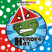 HEROES HAT by Marcos Cruz - Trick