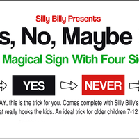 Yes, No, Maybe So by Silly Billy - Trick