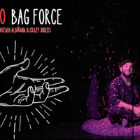 NO BAG FORCE by Gonzalo Albiñana and Crazy Jokers - Trick
