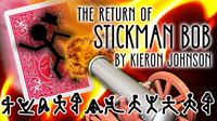 The Return of Stickman Bob (Gimmicks and Online Instructions) by Kieron Johnson - Trick
