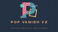 Pop Vanish 2 RED (Gimmicks and Online Instruction) by Sultan Orazaly & Hondo  - Trick
