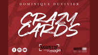 Crazy Cards (Gimmicks and Online Instructions) by Dominique Duvivier - Trick
