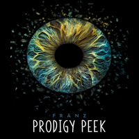 Prodigy Peek by Fränz