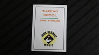 Thread Spool (fine thread) by John Kennedy Magic
