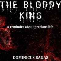 The Bloody King by Dominicus Bagas eBook