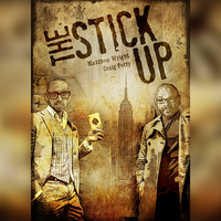 The Stick Up by Matthew Wright and Craig Petty