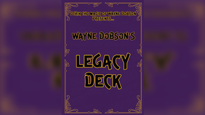 Legacy Deck by Wayne Dobson