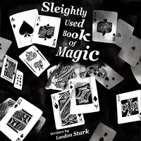 Sleightly Used Book Of Magic by Landon Stark eBook DOWNLOAD