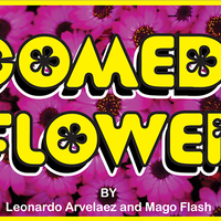 Comedy Flower by Mago Flash