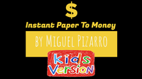 Instant Paper to Money Kid Version (Euro) by Miguel Pizarro and Crazy Jokers
