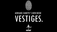 Vestiges by Adriano Zanetti
