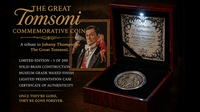 The Great Tomsoni Commemorative Coin
