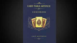 Card Table Artifice for Conjurors by Jamie Masterson