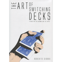 The Art of Switching Decks by Roberto Giobbi (Book + DVD)

