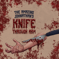 The Amazing Johnathan’s Knife Through Arm
