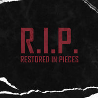 R.I.P. (Restored in Pieces) by Cameron Francis
