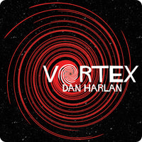 Vortex by Dan Harlan
