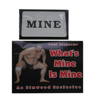 What's Mine is Mine by Paul Richards

