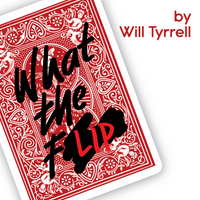 What The Flip by Will Tyrrell
