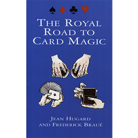 Royal Road To Card Magic by Jean Hugard And Frederick Braue - Book