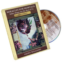 Miracles For Mortals Volume One by Geoff Williams - DVD
