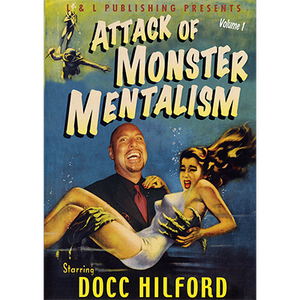 Attack Of Monster Mentalism - Volume 1 by Docc Hilford video DOWNLOAD