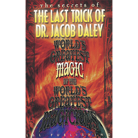 The Last Trick of Dr. Jacob Daley (World's Greatest Magic) by L&L Publishing video DOWNLOAD