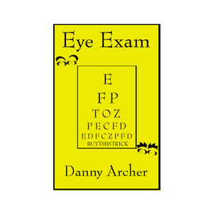 Eye Exam by Danny Archer