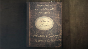 Houdini's Diary by Wayne Dobson