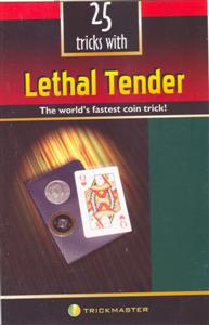 25 Tricks With Lethal Tender by Roman LePree - Booklet