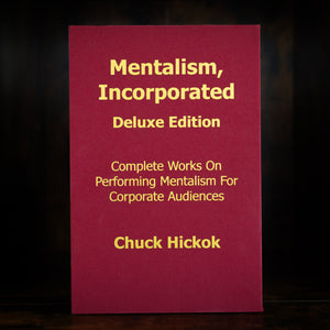 Mentalism Incorporated, Deluxe Edition (Volume 1, 2, 3) by Chuck Hickok - Book Set