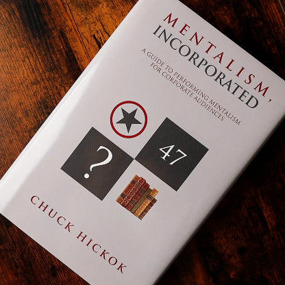 Mentalism Incorporated, Volume 1 by Chuck Hickok - Book