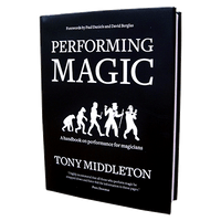 Performing Magic by Tony Middleton