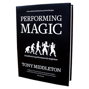 Performing Magic by Tony Middleton