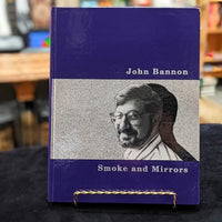 Smoke and Mirrors by John Bannon - Book