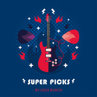Super Picks by Josh Burch
