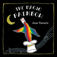 The Magic Rainbow by Juan Tamariz - Book

