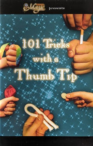 101 Tricks with a Thumb Tip by Royal Magic - Book
