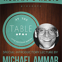 At the Table Live Lecture - Michael Ammar 2/5/2014 video DOWNLOAD