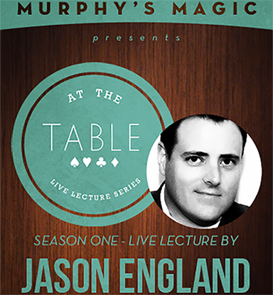 At the Table Live Lecture - Jason England 4/2/2014 - video DOWNLOAD