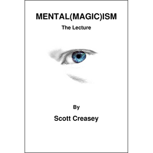 Mental(Magic)ism by Scott Creasey  - eBook DOWNLOAD