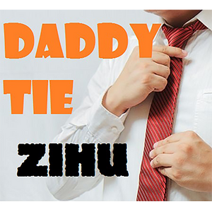 Daddy Ties by Zihu - Video DOWNLOAD
