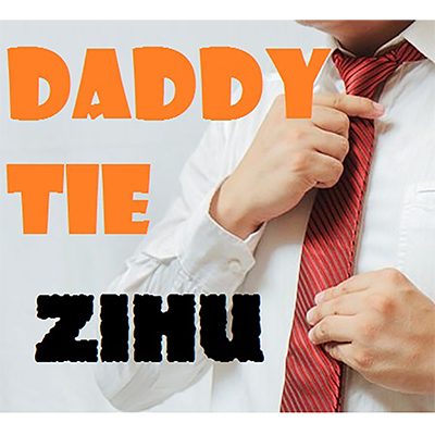 Daddy Ties by Zihu - Video DOWNLOAD