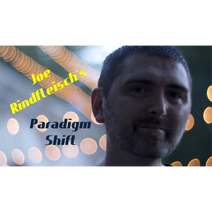 Paradigm Shift by Joe Rindfleisch - Video DOWNLOAD